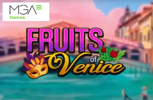 Fruits of Venice